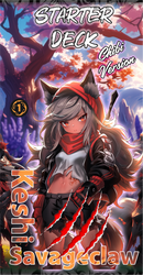 Keshi Savageclaw (Chibi Version) - Starter Deck